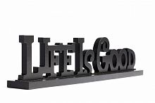 предмет декора надпись life is good в Екатеринбурге